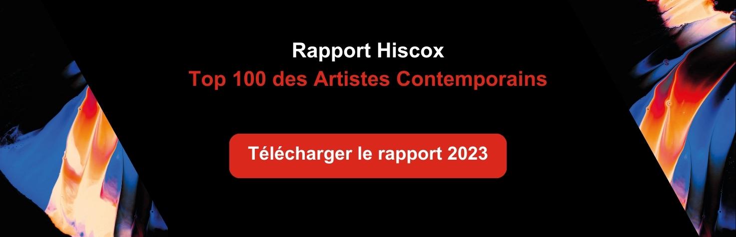 Rapport Hiscox, Top 100 des Artistes Contemporains 2023, téléchargez le rapport