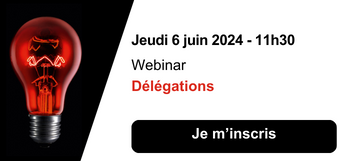 Webinar Délégations - 6 juin 2024