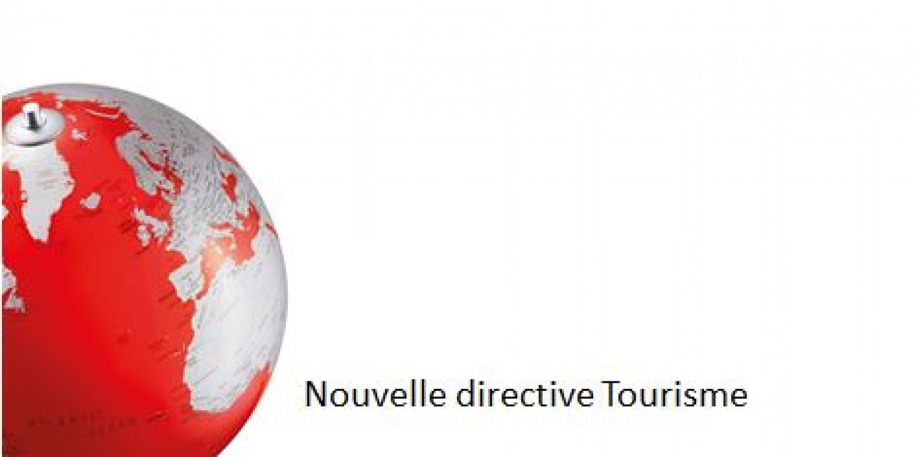 Nouvelle directive Tourisme