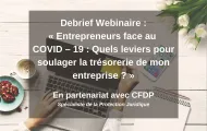 quels levier pour soulager la trésorerie de mon entreprise - debiref webinaire
